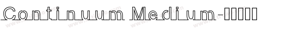 Continuum Medium字体转换